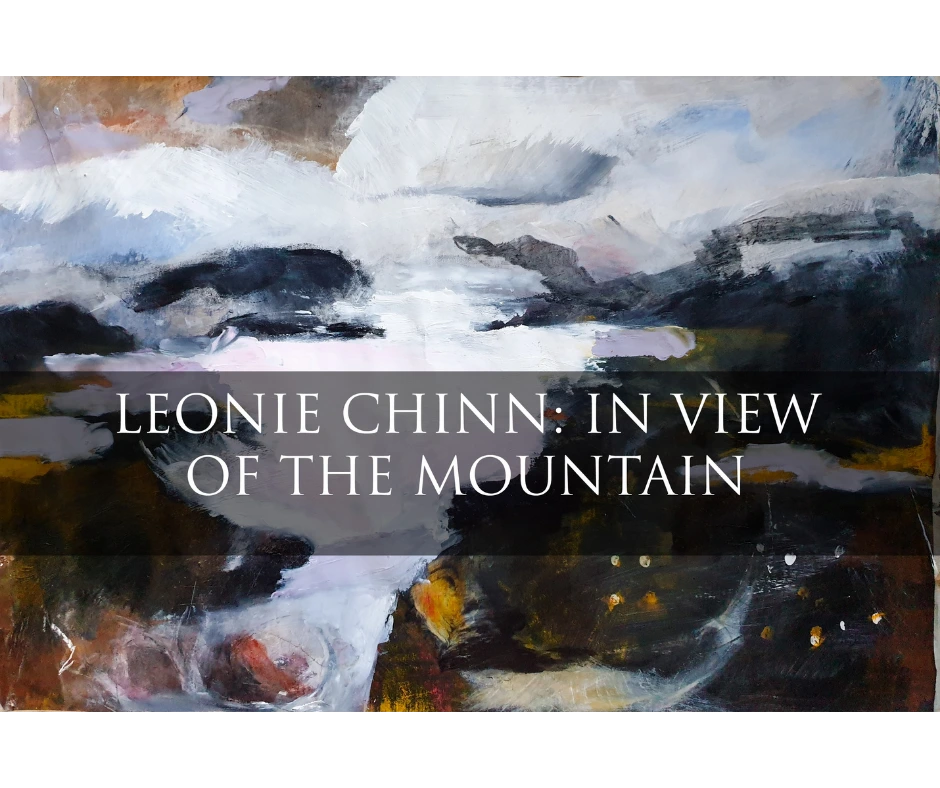 Leonie Chinn's May Exhibition 2022