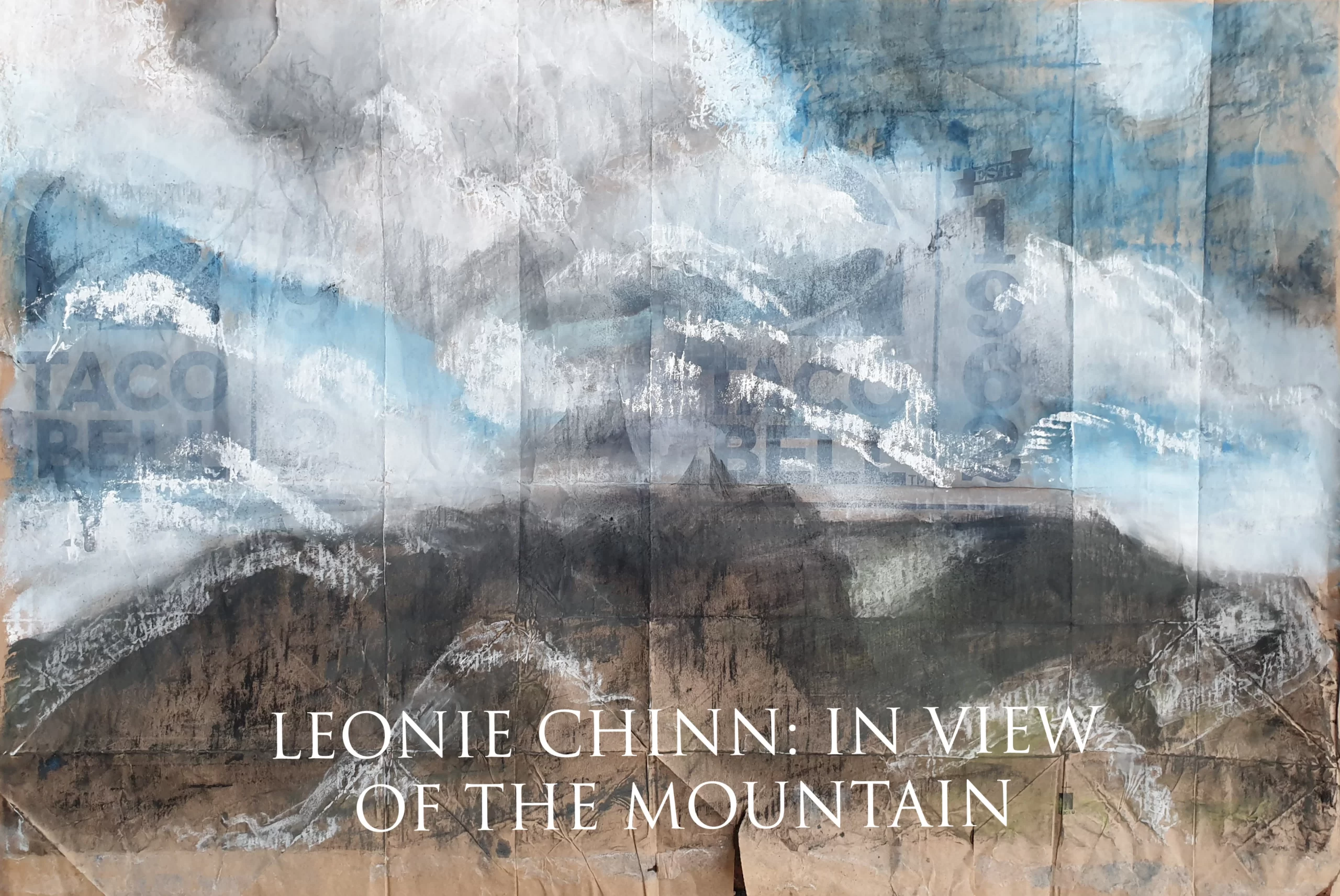 Leonie Chinn "In view of the Mountain" May Exhibition 2022