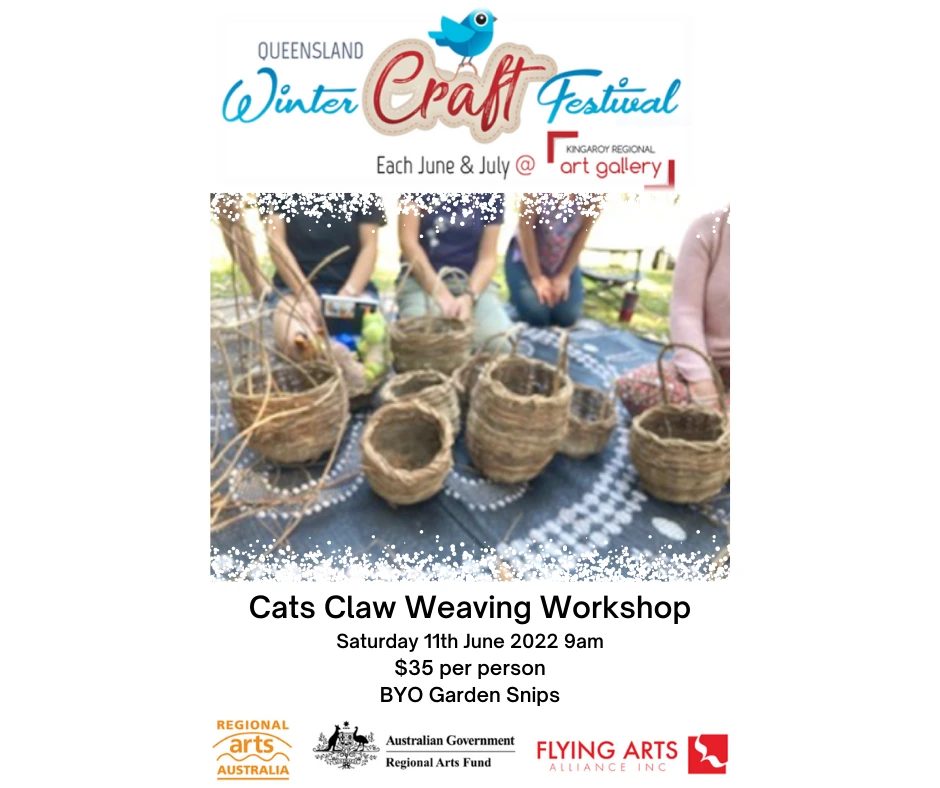 Cats Claw Weaving Workshop 11th June 9am. Bookings essential