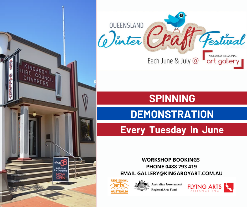 Spinning Demo every Tuesday in June 2022 from 10am - 1pm @Kingaroy Regional Art Gallery