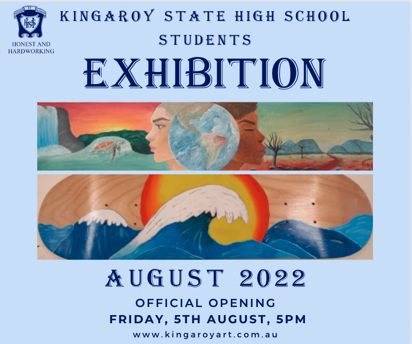 Kingaroy High School Exhibition August 2022