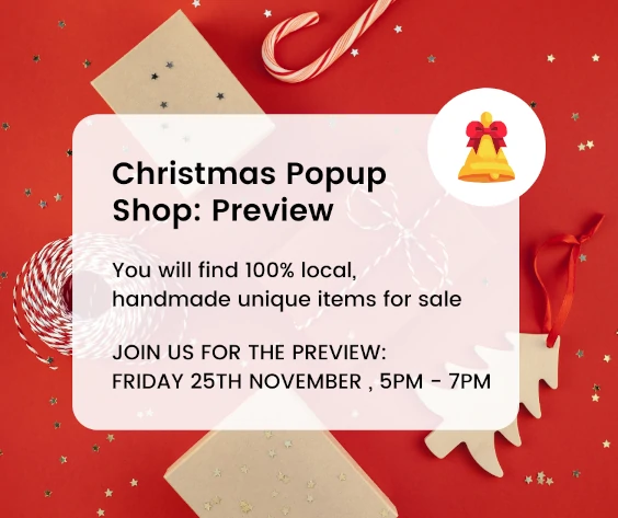 November Christmas Popup Shop Preview 2022 on Friday 25th November from 5pm - 7pm