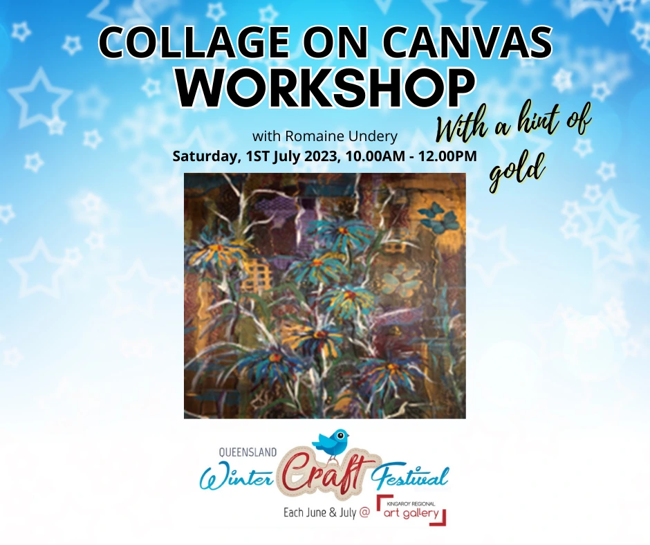 Collage on Canvas Workshop with Romaine Undery