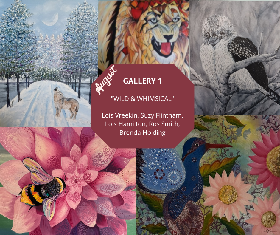 Gallery1 "Wild and Whimsical" by Tuesday artist group - Lois Vreekin, Suzy Flintham, Lois Hamilton, Ros Smith, Brenda Holding